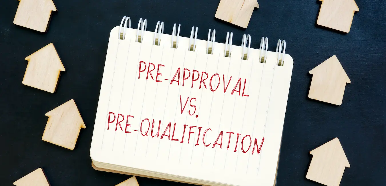 Pre-Approval vs Pre-Qualifying For a Mortgage