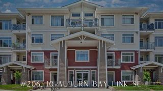 Photo 1: 206 10 Auburn Bay Link SE in Calgary: Auburn Bay Apartment for sale : MLS®# A2130822