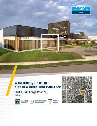 Main Photo: 8 343 Forge Road SE in Calgary: Fairview Industrial Industrial for lease : MLS®# A2133425