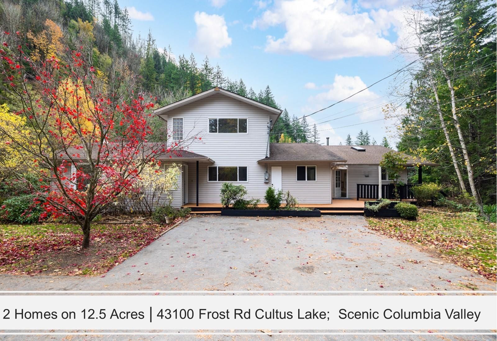 Photo 1: Photos: 43100 FROST Road: Columbia Valley House for sale (Cultus Lake)  : MLS®# R2637712