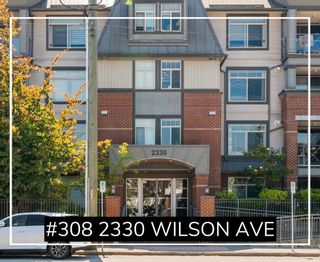 Photo 1: 308 2330 WILSON Avenue in Port Coquitlam: Central Pt Coquitlam Condo for sale in "SHAUGHNESSY WEST" : MLS®# R2733387
