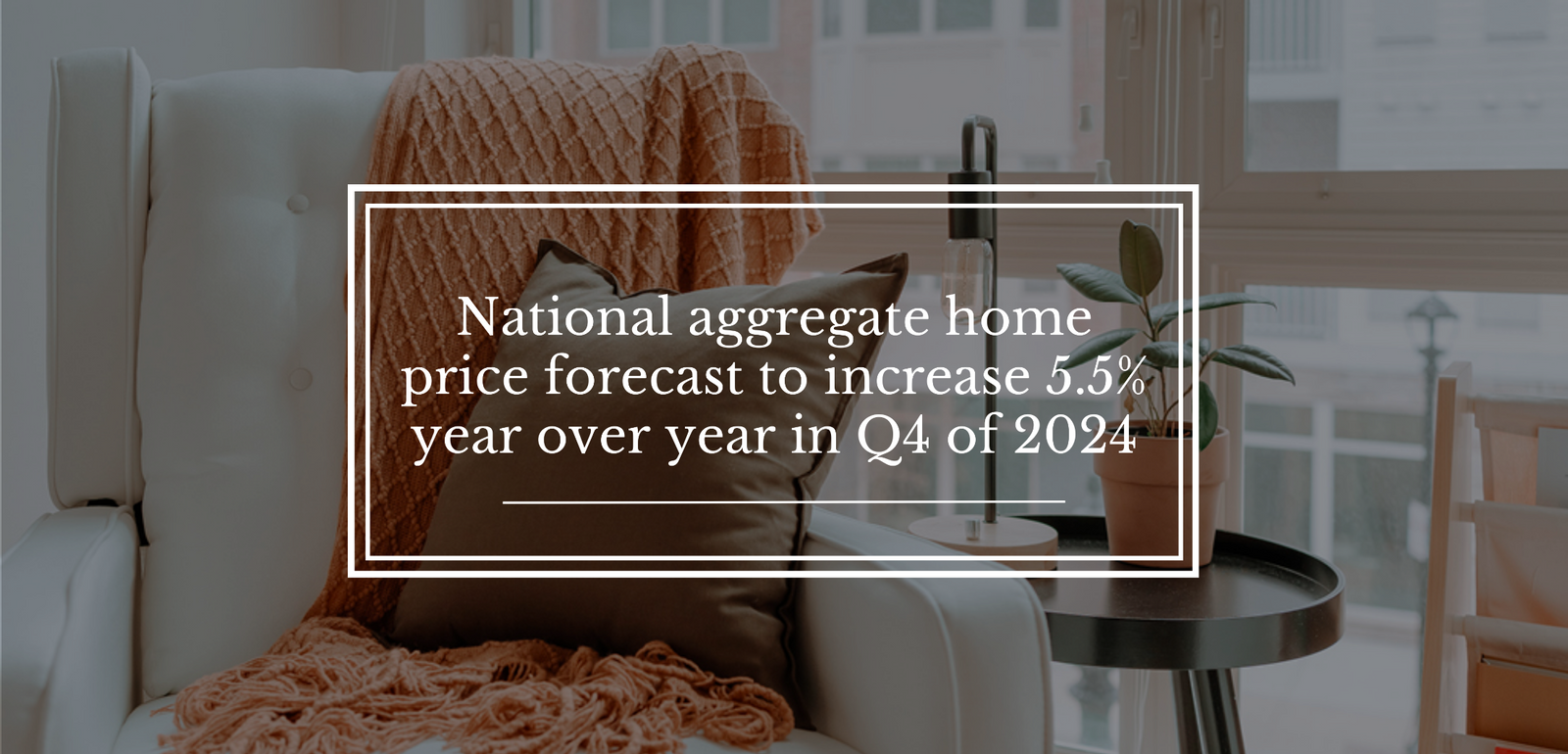 Modest interest rate cuts expected to spur activity next year, leading to a rise in property prices