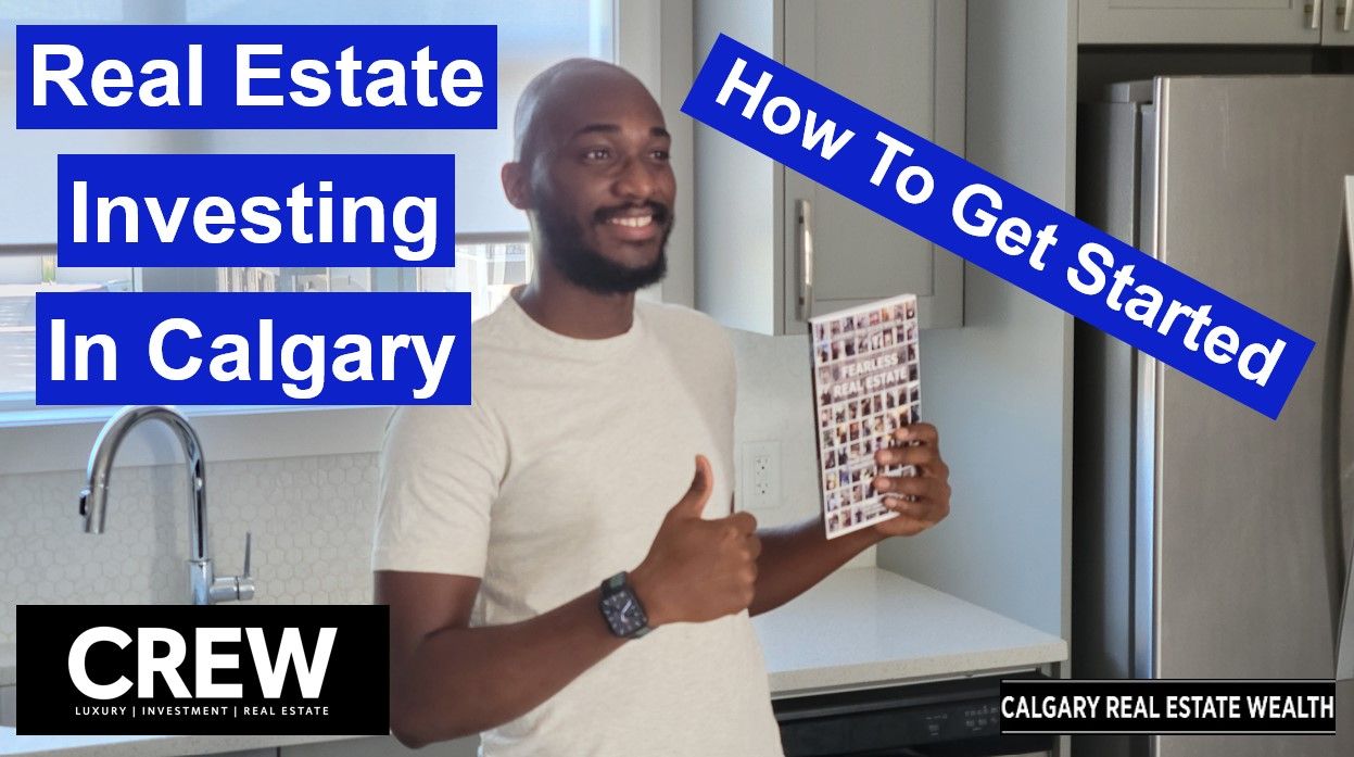 Real estate investing in Calgary - How to get started