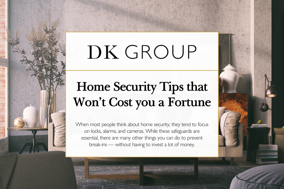 Home Security Tips that Won’t Cost you a Fortune