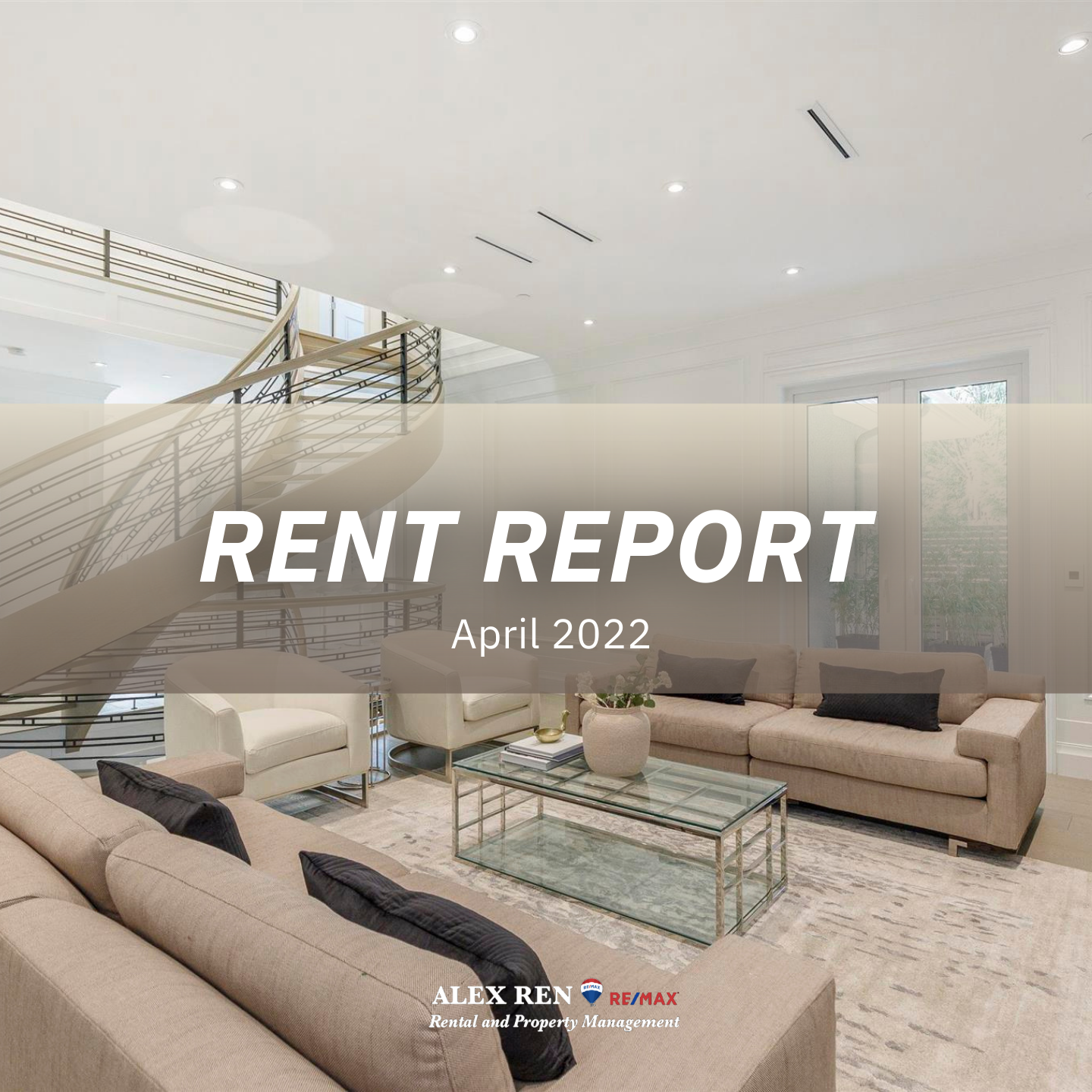 Canada Rent Report April 2022 | 加拿大各大城市最新租房信息 - 2022年4月