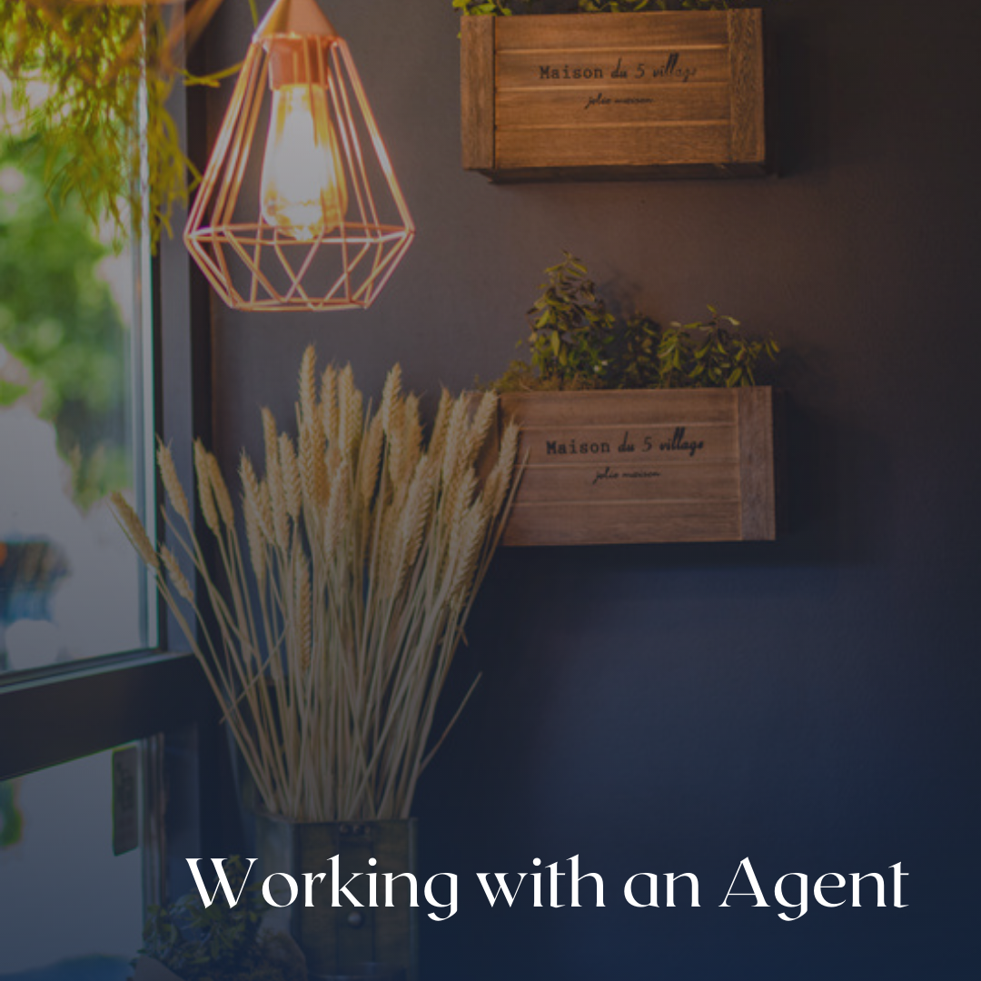 WORKING WITH AN AGENT