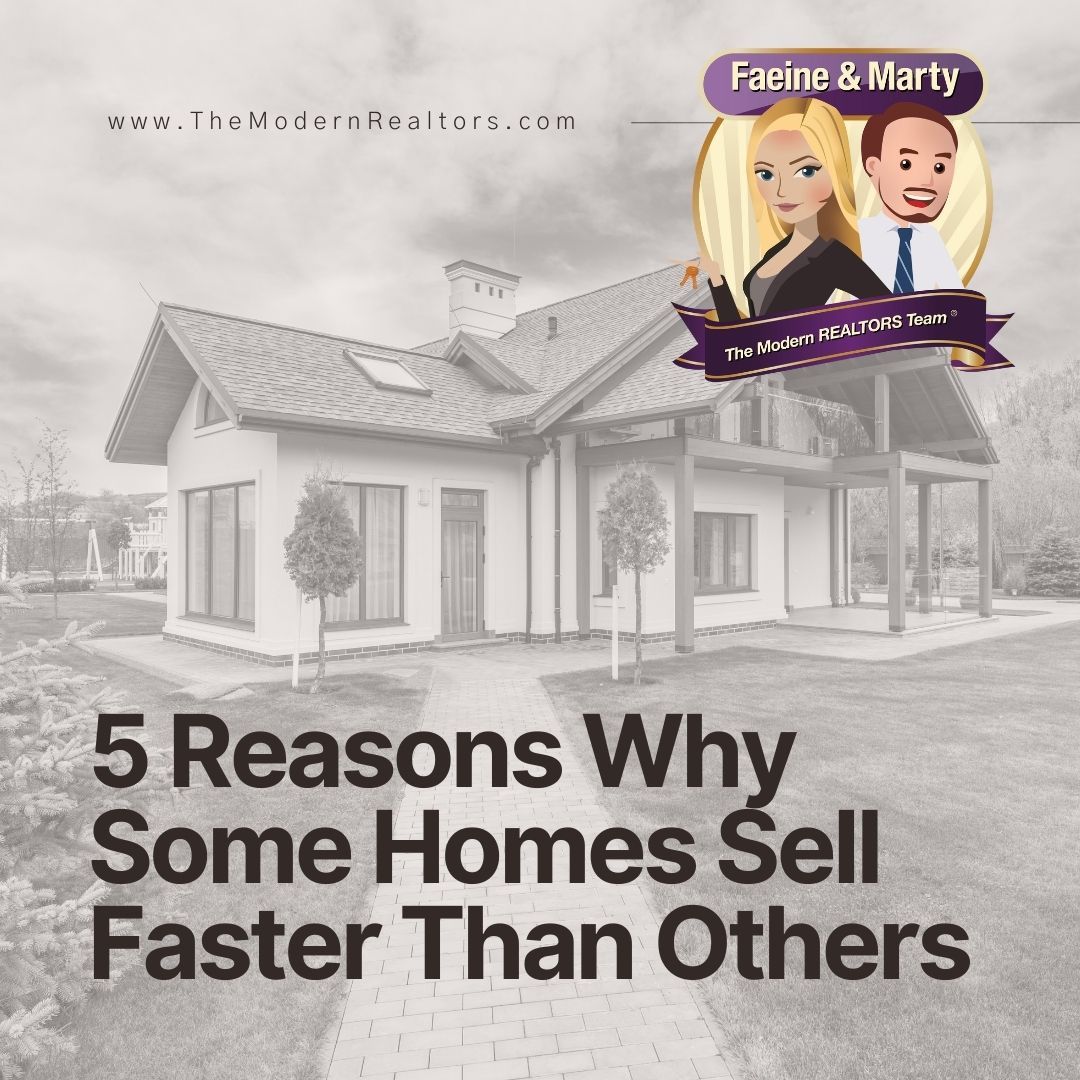 5 Reasons Why Some Homes Sell Faster Than Others