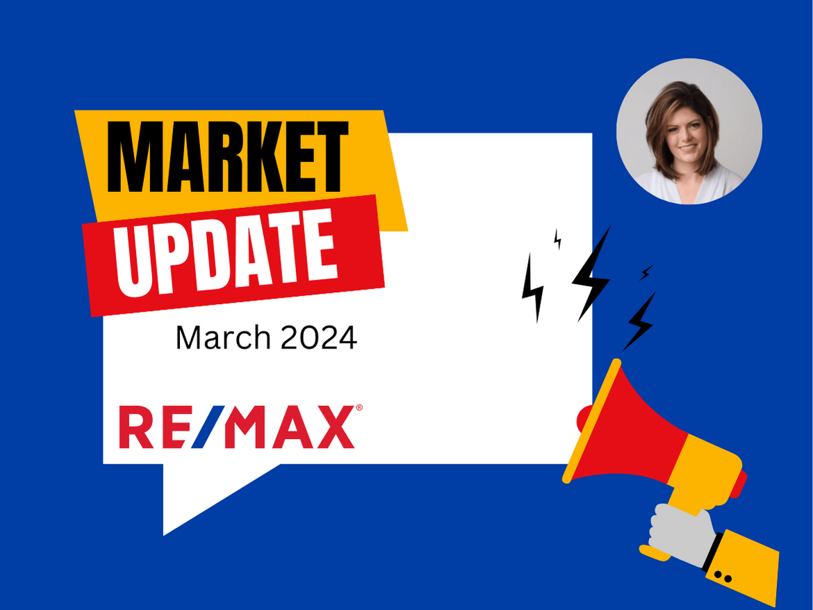 March 2024 Real Estate Market Update for Regina and Saskatchewan