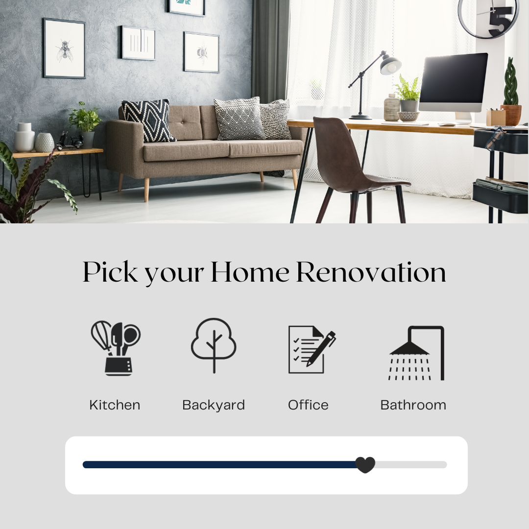 Pick Your Home Renovation