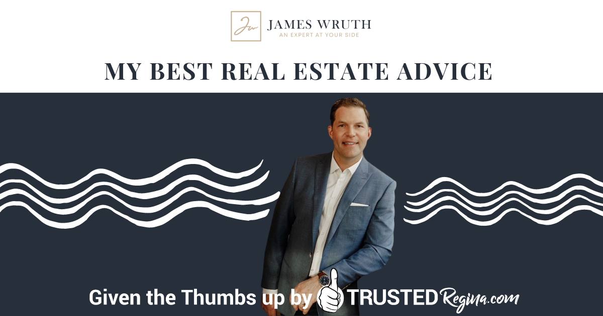 The Best Advice From James Wruth Remax Crown Royal Realtor