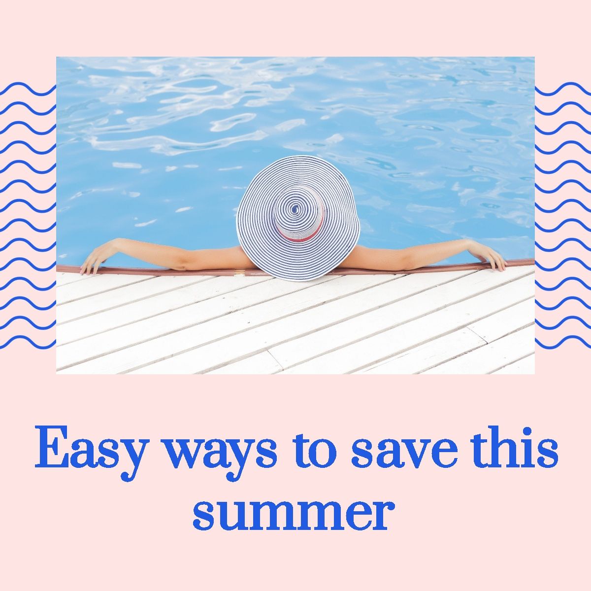 Easy Ways to Save Money This Summer