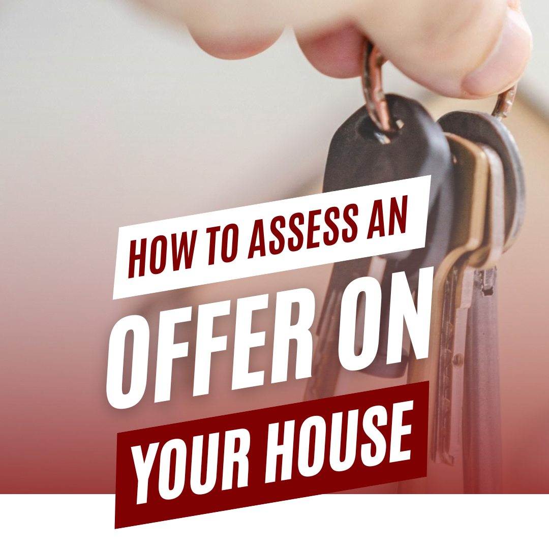 How to Assess an Offer on Your House