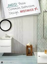 Bathroom Design Mistakes To Avoid