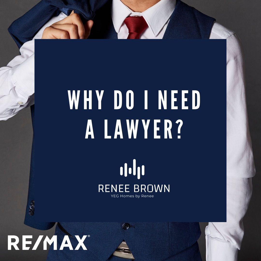 Why do I need a Lawyer?