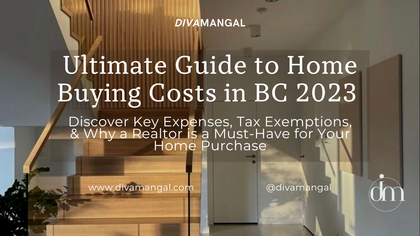 Ultimate Guide to Buying a House in BC: 2023 Home Purchase Costs and Exemptions