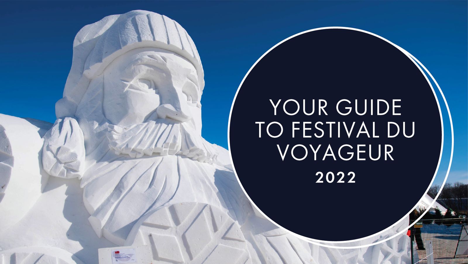 Your Guide to Festival Du Voyageur 2022