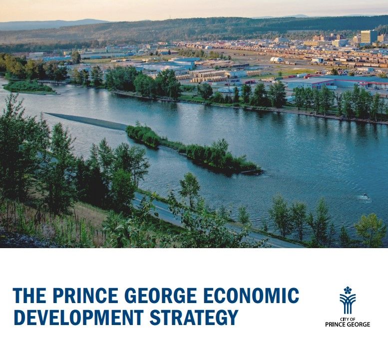 City of Prince George has approved a new 2020-2025 Economic Development Strategy