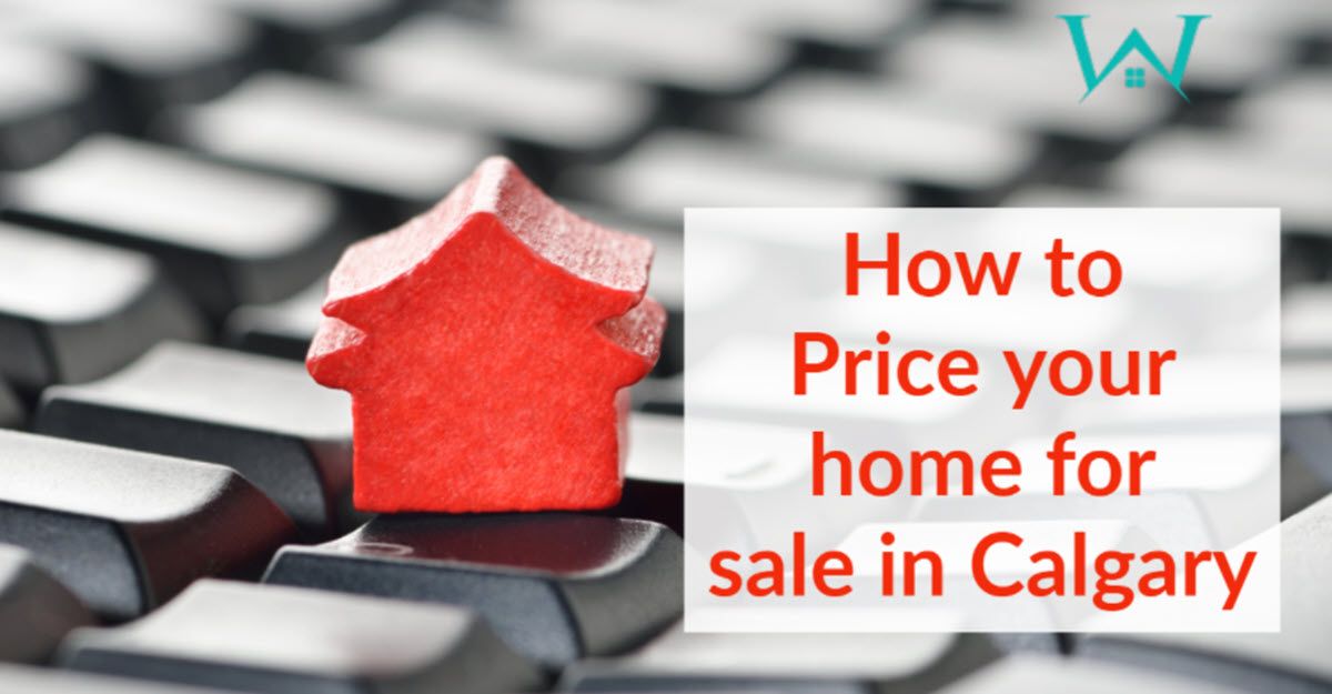 How to Price My Home for Sale in Calgary