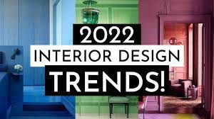 Home Design Trends For 2022