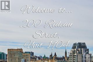 Photo 2: 200 RIDEAU STREET UNIT#1904 in Ottawa: Condo for sale : MLS®# 1385589