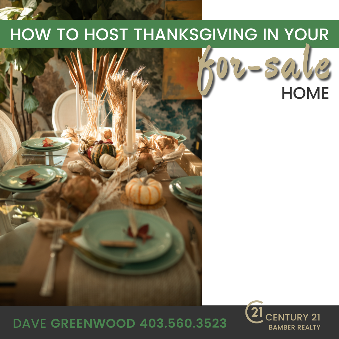 How to host Thanksgiving in your "for-sale" home