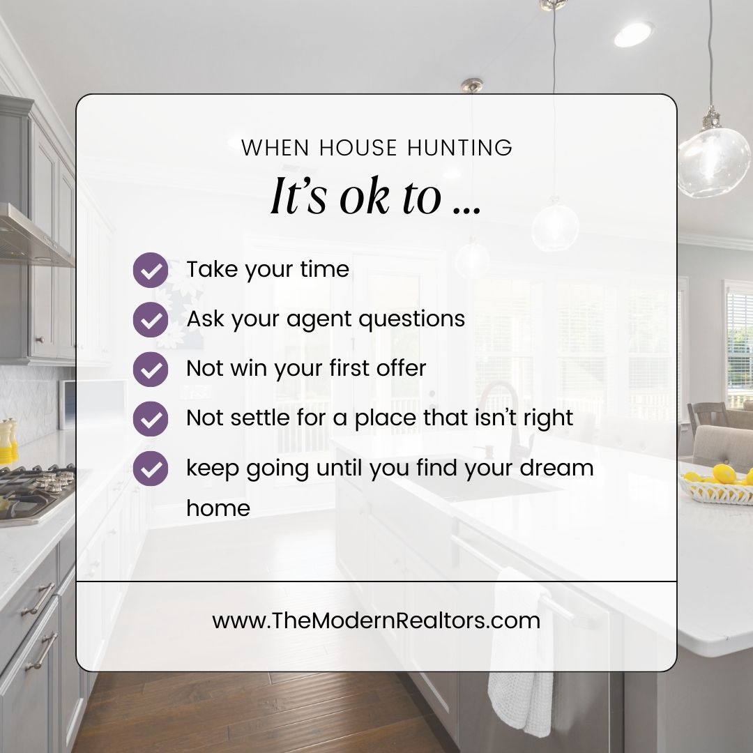 When House Hunting, It’s OK To…