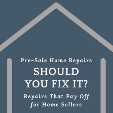 Repairs That Pay Off for Home Sellers