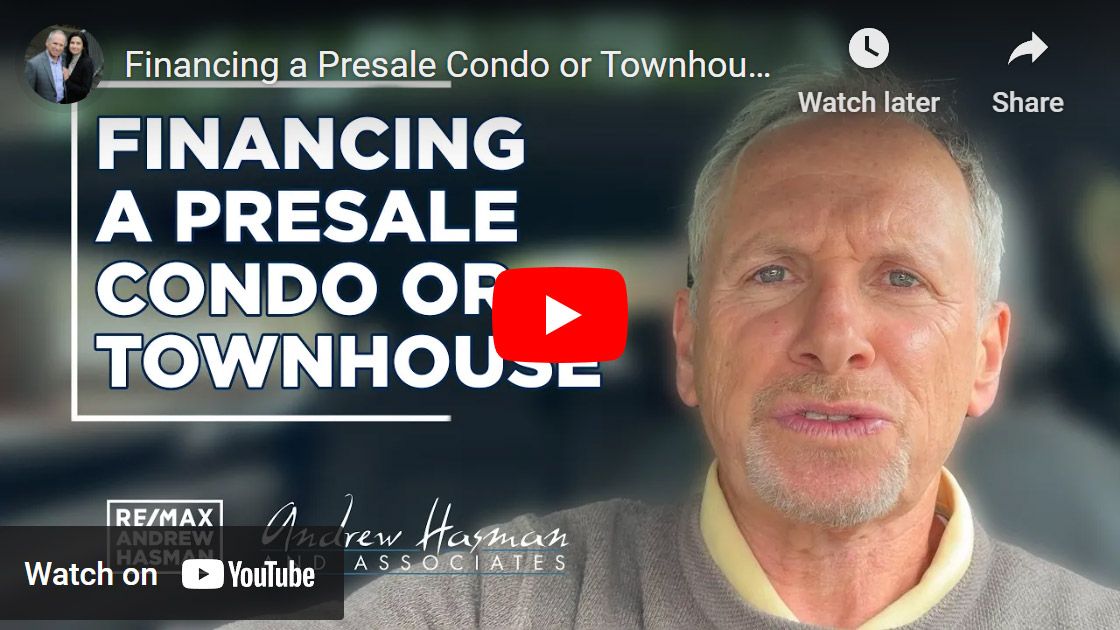 Financing a Presale Condo or Townhouse