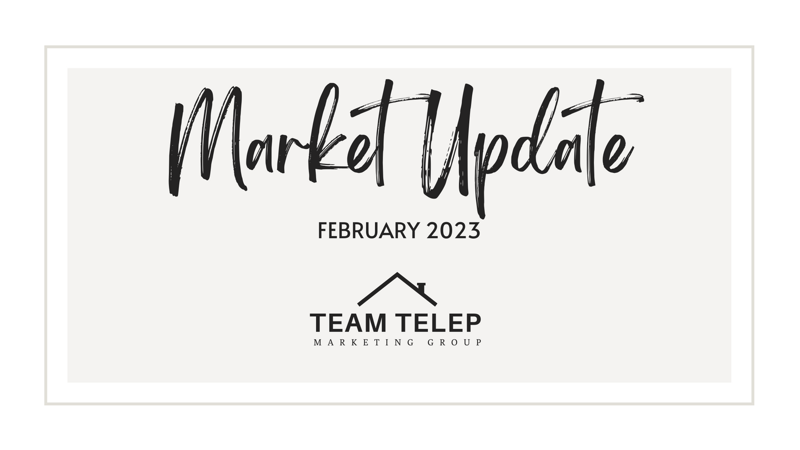 February 2023 Market Update