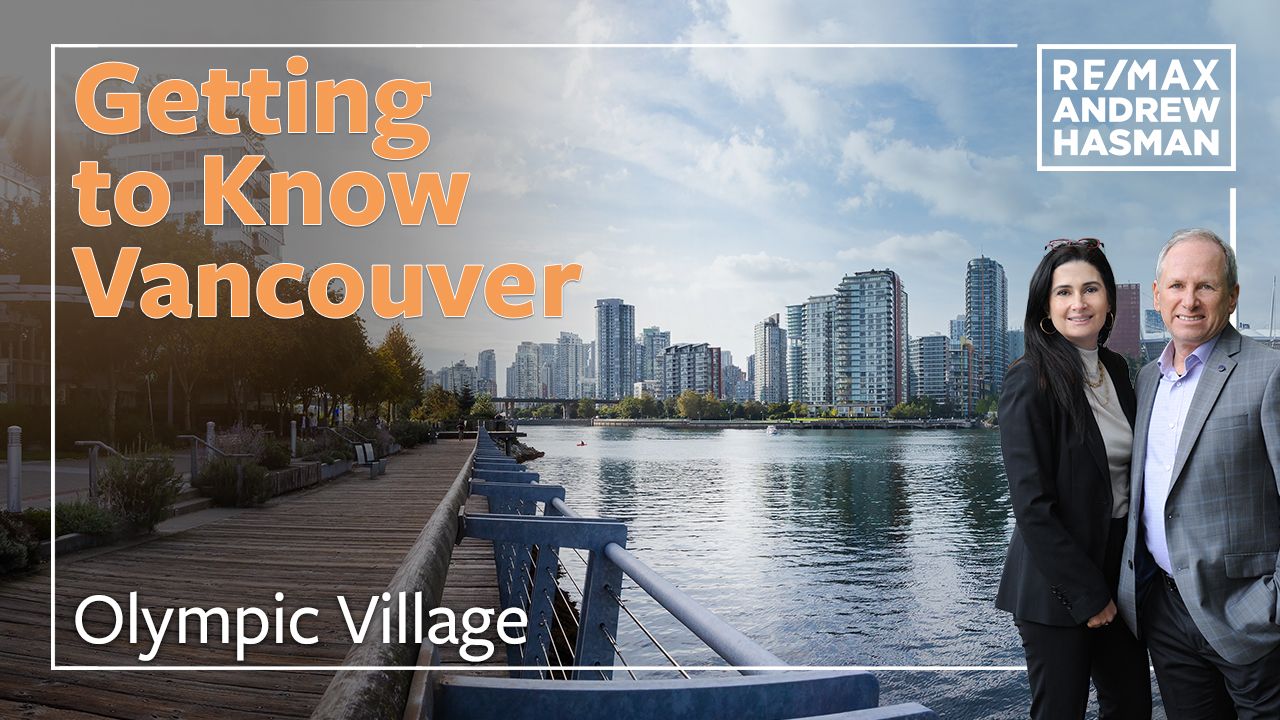 Getting to know Vancouver: Olympic Village