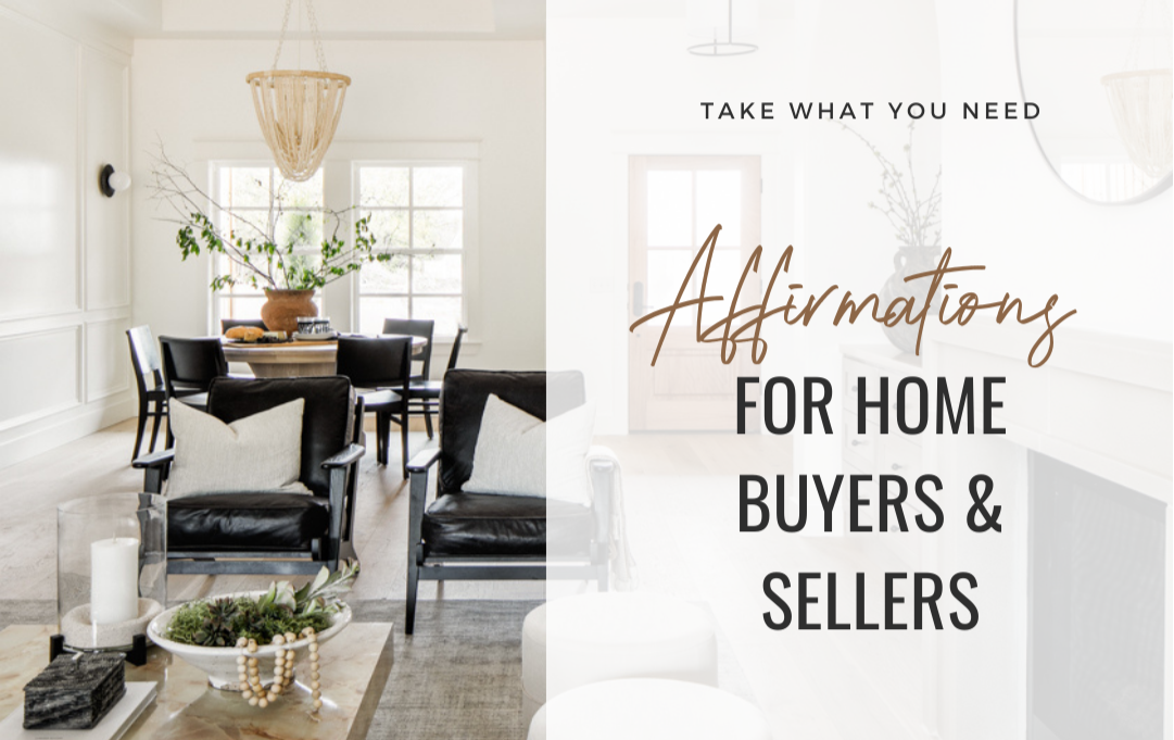 Affirmations For Home Buyers & Sellers