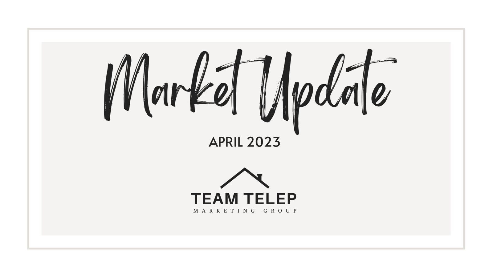April 2023 Market Update