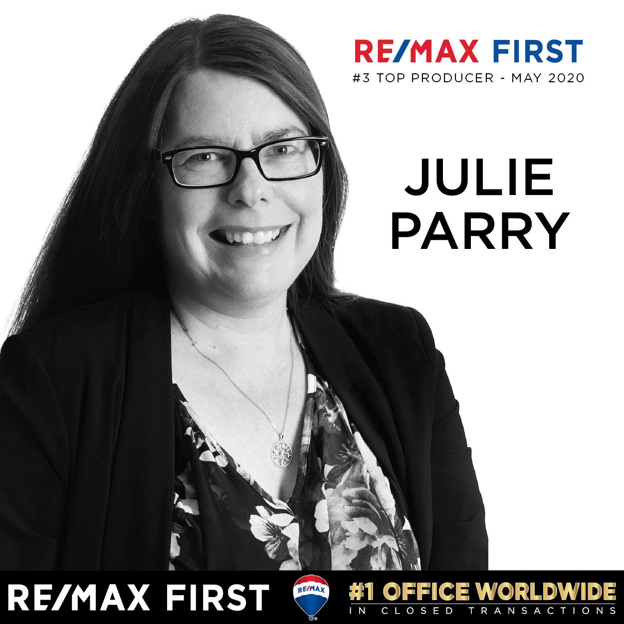 RE/MAX FIRST TOP PRODUCER (#3 IN OFFICE FOR MAY)