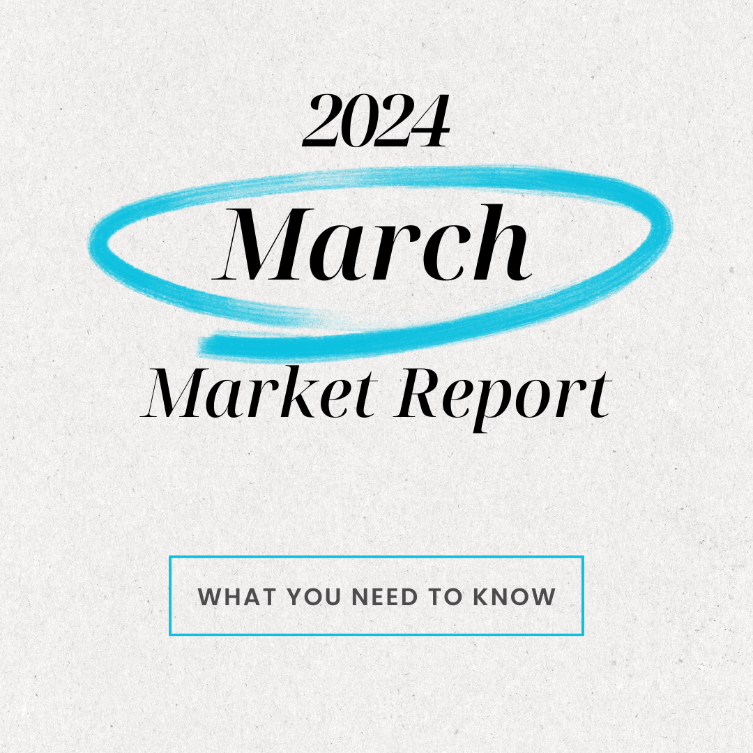 Monthly Market Trends - March 2024
