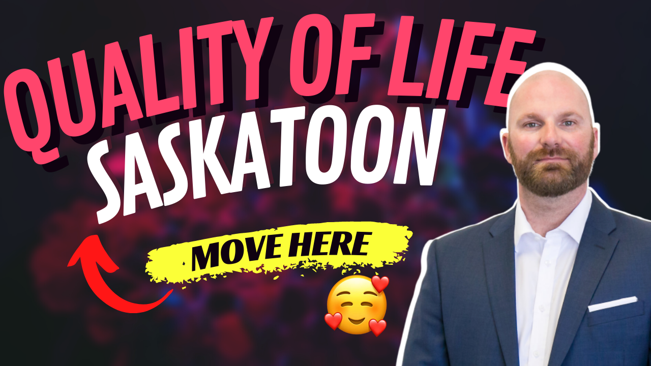 Quality of Life in Saskatoon