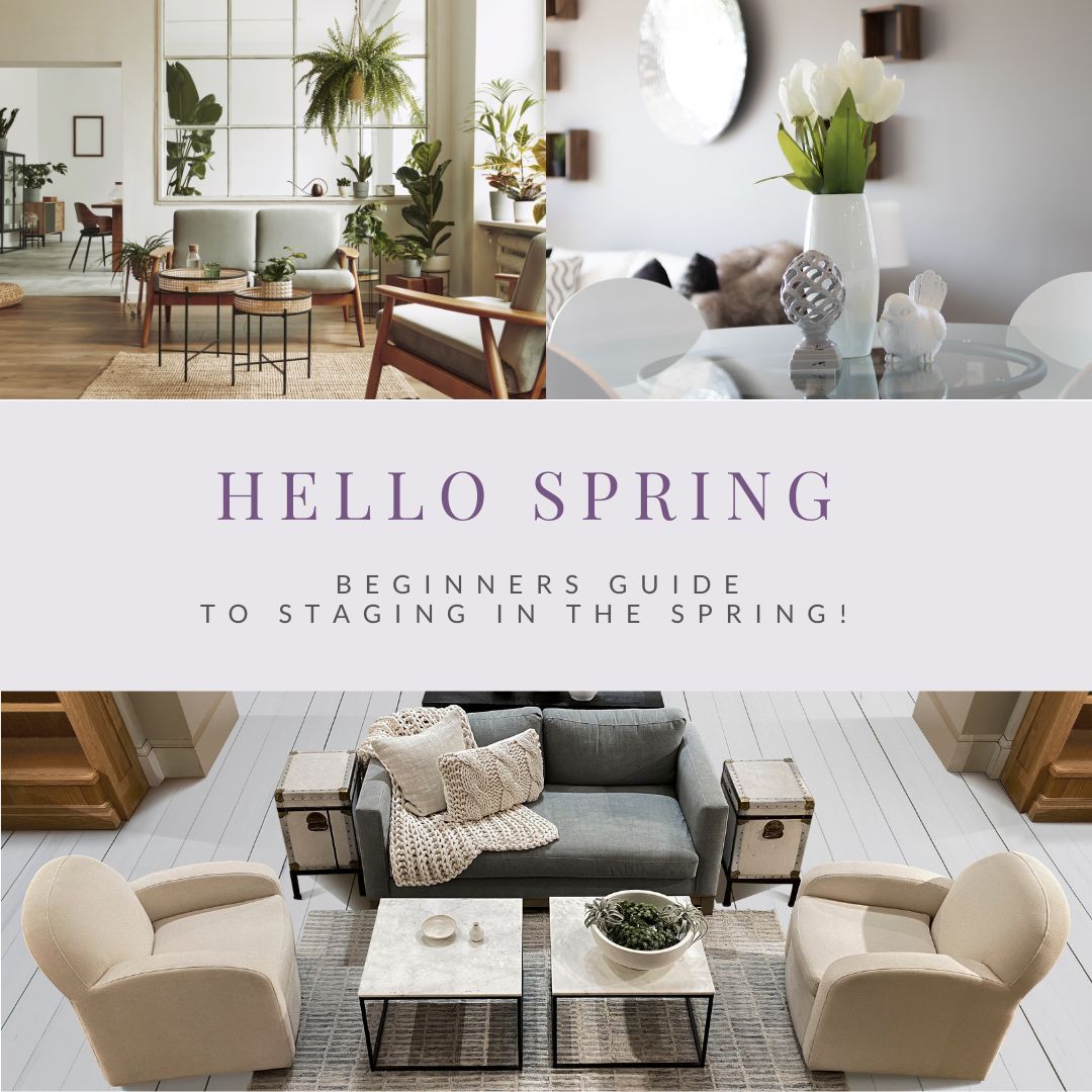 Beginners Guide To Staging In The Spring