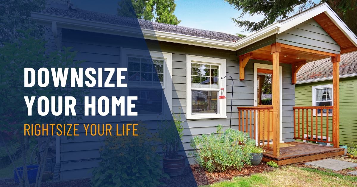 Downsize Your Home, Rightsize Your Life:  How to Choose the Ideal Smaller Home