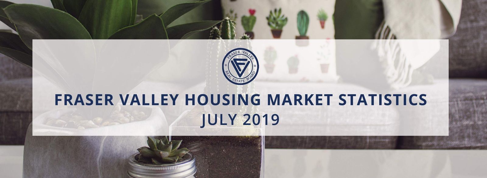 Fraser Valley home sales rebound in July after lackluster June