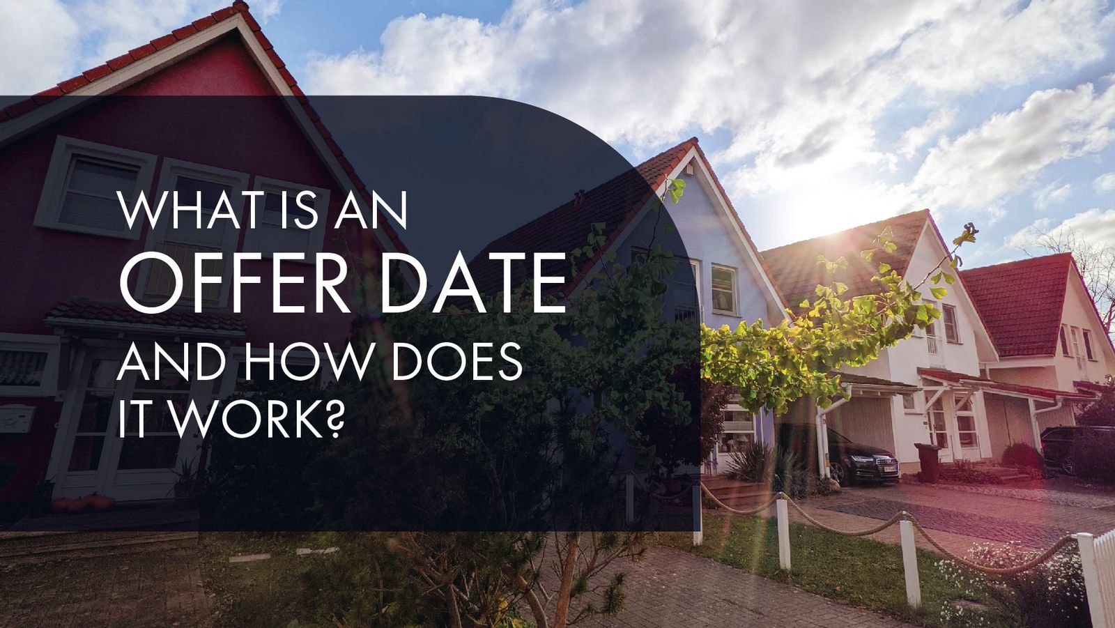 What is an Offer Date and how does it work?