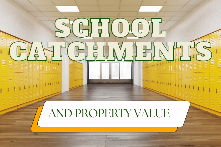 School Catchments and Property Value