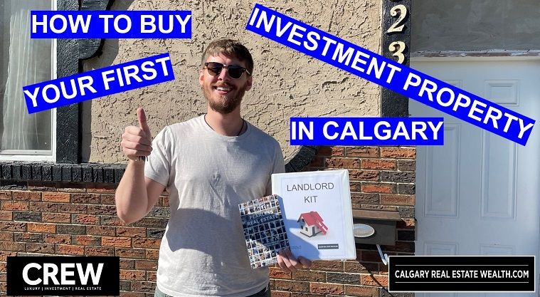 How to Buy Your First Rental Property in Calgary