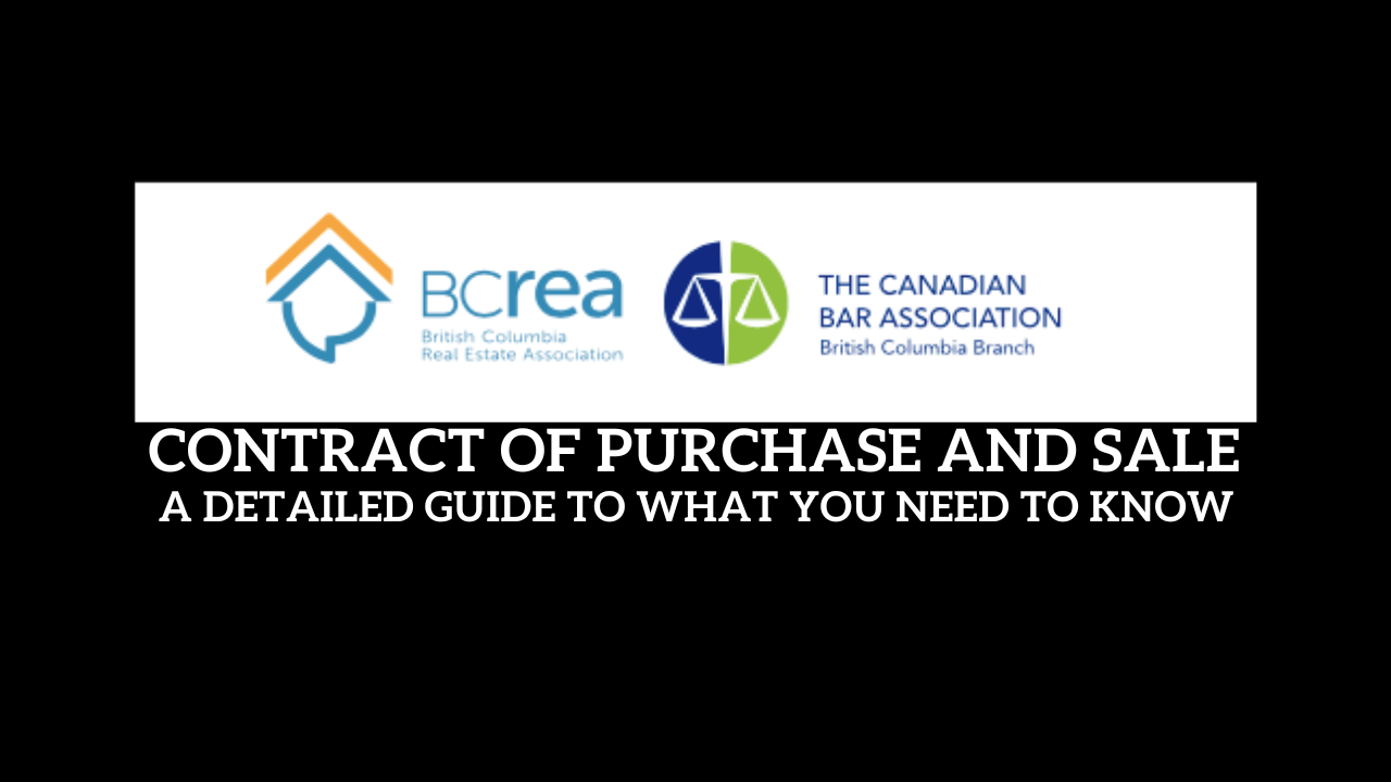 THE CONTRACT OF PURCHASE & SALE (CPS) ...An Explanation & Guide