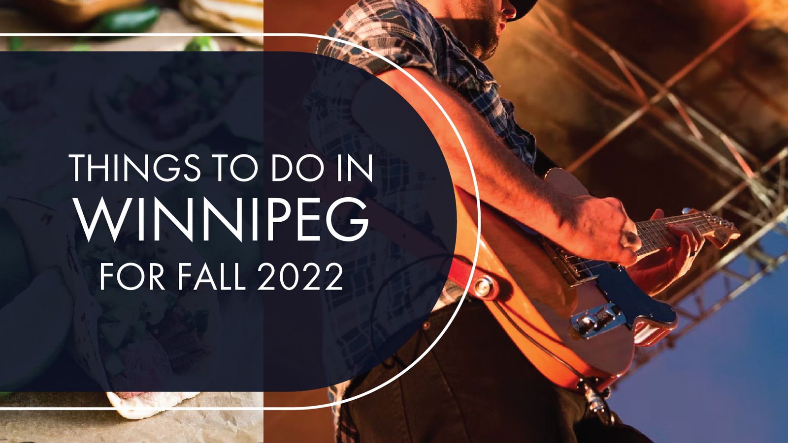 Things to do in Winnipeg for Fall 2022